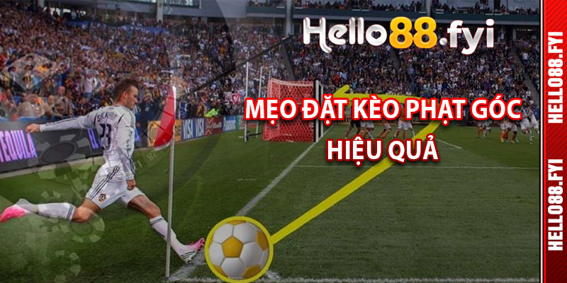 Mẹo Đặt Kèo Phạt Góc Hiệu Quả Theo Lời Khuyên Của Chuyên Gia