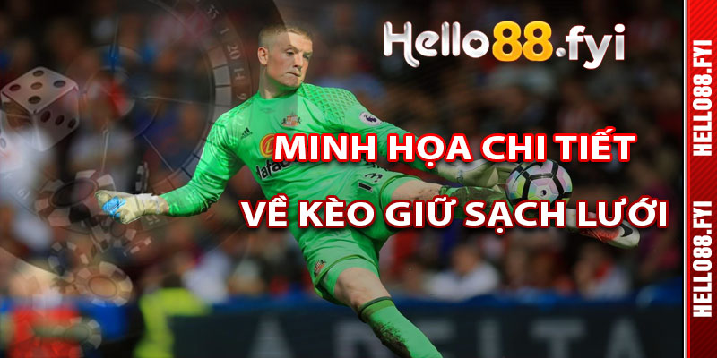 Minh Họa Chi Tiết Về Kèo Giữ Sạch Lưới